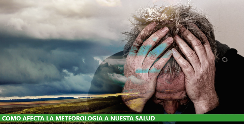 Afecta la meteorologa a las personas?